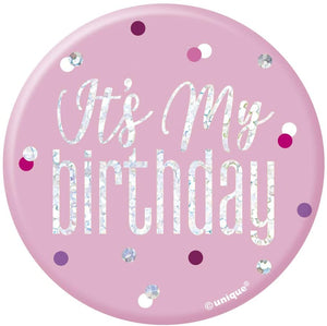 It's My Birthday Pink Badge